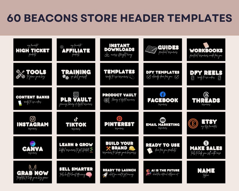 Puede incluir: Imagen promocional que muestra 60 plantillas de encabezado de tienda Beacons. Cada plantilla presenta un fondo negro con texto blanco, que cubre temas como redes sociales, marketing y recursos digitales. La imagen est&aacute; dise&ntilde;ada para ayudar a los usuarios a crear su propia tienda en l&iacute;nea.