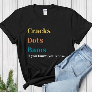 Cracks Dots Bams Shirt, Mahjong Shirt, Funny Mahjong Shirt, Cute Mahjong Shirt, Game Shirt, Mahjong Tee, Gift for Mom, Gift for Dad, Mahgal