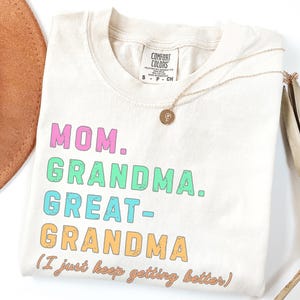 Comfort Colors® Mom Grandma Great Grandma Shirt, Mom Shirt, Grandma TShirt, Pregnancy Announcement Shirts, Great Grandma Gift, Mother&#39;s Day