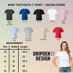 May include: A product image showcasing a variety of baby and youth t-shirts in different colors, including dark gray, royal blue, black, white, and light pink. The image also displays a size chart with measurements in inches, and the text "DRIPDEN DESIGN".