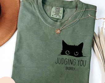 Judging You Cat Comfort Colors Shirt, Sarcastic Cat Lover Tee