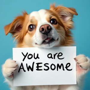 Biglietto di apprezzamento e di elogio. Cane con il testo "Sei fantastico". Regalo per lui, per lei, per un amico o un collega. Stampa digitale o invia per posta un messaggio positivo.