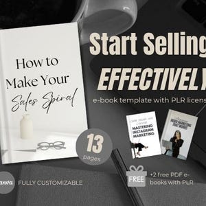 May include: An e-book template with a PLR license, titled "How to Make Your Sales Spiral" and "Start Selling Effectively." The image includes two additional e-books, a pair of glasses, and a small vase. The template is fully customizable with Canva.