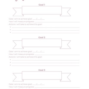 May include: A white, lined journal page with the text "My Goals" in a soft pink script. The page is designed for goal setting, with sections for three goals, each including space to write a date, progress measures, and actions.