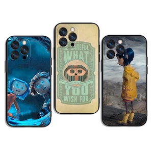 May include: Three phone cases featuring artwork from the movie "Coraline." The cases display images of characters and scenes, including the text "BE CAREFUL WHAT YOU WISH FOR." The cases have a glossy finish and are designed for a smartphone.