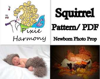 PATTERN - SQUIRREL Newborn Photo Prop - PDF Only - Hat Cape and Diaper Cover