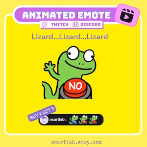May include: Animated emote graphic with a green lizard character pressing a red "NO" button. The image includes text that says "Lizard...Lizard...Lizard" and "BUY 1 GET 3". The graphic is on a yellow background.