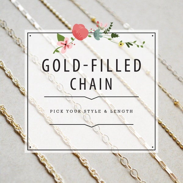 Gold Filled Chain - Classic, Satellite, Ball, Box, Cable and Double Rope Style