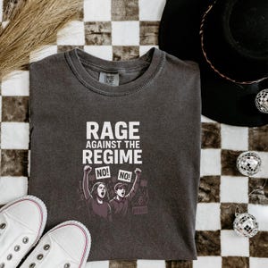 Rage Against the Regime Shirt  Protest Graphic Tee Activist Streetwear March Design, No! Rally Illustration, Comfort Colors17 Relaxed Unisex