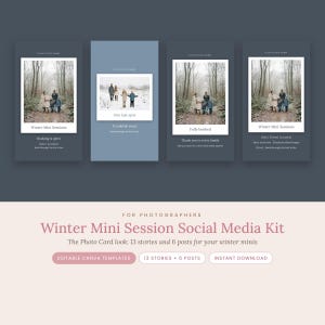 Könnte beinhalten: Ein digitales Social-Media-Kit für Fotografen mit dreizehn Story- und sechs Post-Vorlagen. Die Designs enthalten dunkelgraue und blaue Hintergründe mit weißen Fotorahmen, die winterliche Familienporträts und Textüberlagerungen zeigen.