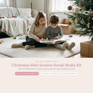 Könnte beinhalten: Ein digitales Marketing-Kit für Fotografen mit dem Titel Christmas Mini Session Social Media Kit, das bearbeitbare Canva-Vorlagen, 13 Stories und 6 Beiträge enthält. Die Grafik zeigt Text und ein Foto von zwei Kindern beim Lesen.