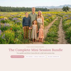 May include: A digital product listing titled The Complete Mini Session Bundle for photographers, featuring two guides and three Canva kits. The image displays a family of four standing in a field of wildflowers with text overlays describing the bundle.