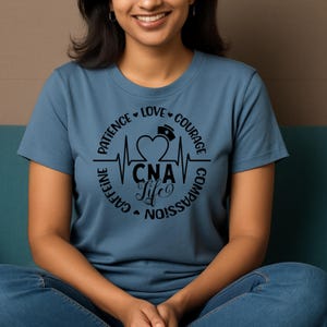 Cna Life Svg | Patience Love Courage Compassion Nurse Design | Cna Shirt Svg | Nursing Assistant Gift | Healthcare Worker Svg