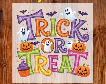 Halloween Trick or Treat Ready For Press, Halloween Cute Ghost  DTF Transfer, Funny Halloween Shirt Dtf Print, Spooky Season Dtf Iron On