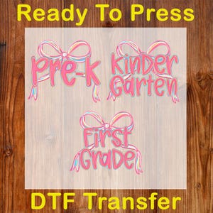 Preppy Back to School Ready To Press DTF, Teacher Coquette DTF Transfer, Pre-k 1st/2nd/3rd Grade DTF, First Day of School Dtf, Pink Bow Dtf