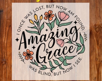 Retro Amazing Grace Ready To Press DTF, Floral Christian DTF Transfer, Wildflower Bible Verse DTF Print, Christian Easter Hymn Shirt Iron On