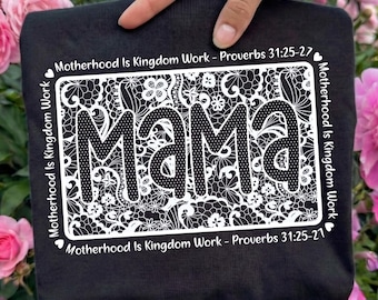 Christian Mama prêt à presser DTF, transfert floral Christian Lace Mama DTF, La maternité, c'est le travail impression DTF, religieux Mama fer sur DTF