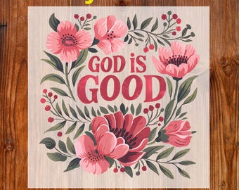 Boho Floral Christian Ready To Press DTF, God Is Good DTF Transfer, Bible Verse DTF Print, Wildflower Christian Dtf, Faith Jesus Shirt Print