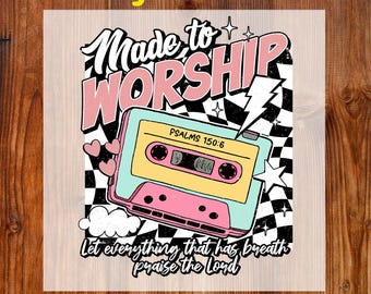 Made To Worship Ready To Press DTF, Retro Christian DTF Transfer, Checker Bible Verse DTF Print, Faith Iron On, Jesus Shirt Dtf Transfers