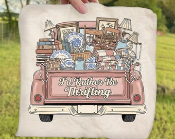 I’d Rather Be Thrifting Ready To Press DTF, Vintage Thrift Queen Truck DTF Transfer, Cottagecore Thrift DTF Print, Cute Thrift Store Iron On