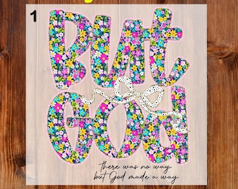 Vintage But God Ready To Press DTF, Floral Jesus DTF Transfer, Spirit Religious Dtf Print, Floral Christian Dtf, Bible Verse DTF, Preppy Dtf