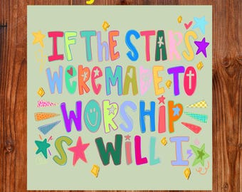 If The Stars Were Made To Worship So Will I Ready To Press DTF, Trendy Christian DTF Transfer, Religious DTF Print, Faith Jesus Iron On Dtf