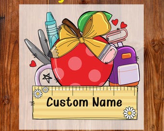 Teacher Name Custom Ready To Press DTF, Back To School DTF Transfer, Custom Teacher Dtf, First Day School DTF, Teacher Appreciation Gift