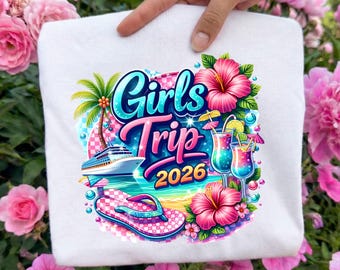 Girls Cruise Trip 2026 Ready To Press DTF, Brushstroke Summer Vacation DTF Transfer, Sparkling Beach Sunglasses Tropical Cruising DTF Print