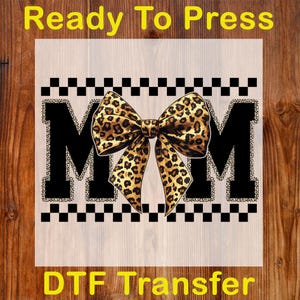 Leopard Coquette Mom Ready To Press DTF, Checkered Mama Coquette DTF Transfer, Cheetah Mom Bow DTF Print, Trendy Wild Animal Mama Iron On