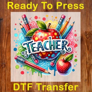 Teacher Ready To Press DTF, Teacher DTF Transfer, Influential Teacher DTF Print, Teacher Shirt Heat Press, Gift For Teacher Iron On Transfer