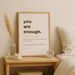 You Are Enough Motivational Poster, Minimalist Positive Affirmation Wall Art, Digital Download, Motivational Home Decor, Printable Wall Art