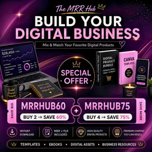 A graphic titled "Build Your Digital Business" shows a laptop with a revenue chart, a phone with "Canva Templates," and text about a special offer for MRRHUB60 and MRRHUB75.