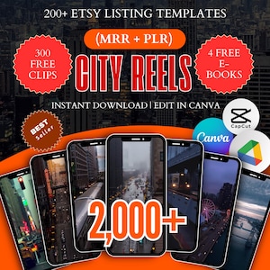 以下が含まれることがあります： Etsyのリスティングテンプレートの広告。画像には、都市のシーンを表示する複数のスマートフォンが表示され、テキストが重ねられています。テキストには「CITY REELS」、「2,000+」、「300 FREE CLIPS」、「4 FREE E-BOOKS」が含まれています。Canva、CapCut、Google Driveのロゴも表示されています。