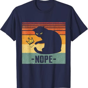 Nope Cat Shirt, Funny Black Cat Vintage Tee, Moody Cat Graphic T-Shirt, Sarcastic Pet Lover Gift, Retro Cat Mom Unisex Shirt image 3