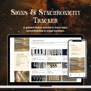 May include: A laptop and smartphone displaying a digital journal titled "Signs & Synchronicity Tracker." The journal is designed to track signs, synchronicities, and angel numbers. The screen shows a glossary of angel numbers and their meanings.