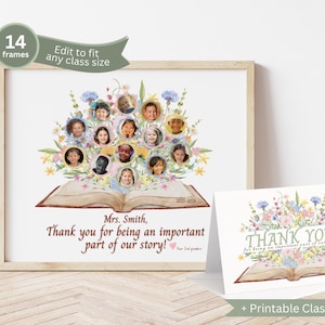 May include: A framed print with a watercolor illustration of a book and flowers, with student photos. The text reads "Mrs. Smith, Thank you for being an important part of our story!" and "Thank You". Includes a printable class card.