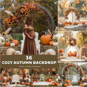May include: A collage of autumn-themed backdrops featuring pumpkins, hay bales, and floral arrangements. One image shows a pregnant person in a brown dress. The text reads "36 COZY AUTUMN BACKDROP - 300 DPI - INSTANT DOWNLOAD."