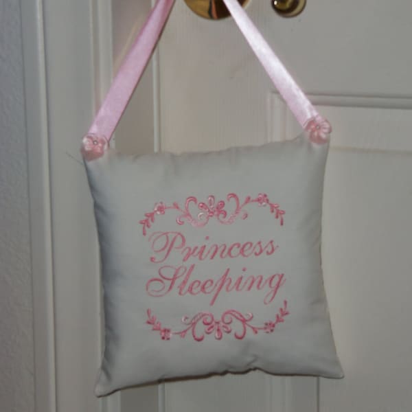 Door Hanger Pillow, Heirloom  Embroidered Shabby  Chic  "Princess Sleeping "
