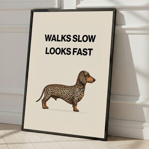 Funny Dachshund Wall Art Sausage Dog Quote Printable Leopard Print Weiner Digital Download