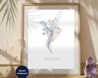 Breathe Calm Wall Art, Minimal Floral Line Art Mindfulness Decor, Digital Download