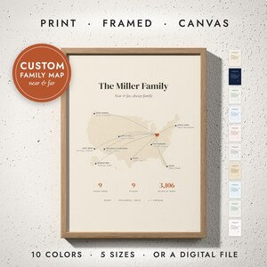 Family Near & Far Map print in a natural oak frame on a white wall — print, framed, canvas or digital file, 10 colors, 5 sizes