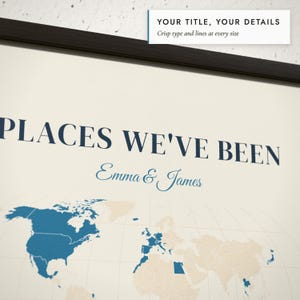 Close-up of the personalized title and details on the Places We've Been Map print