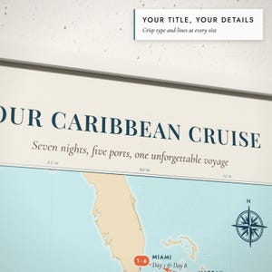 Close-up of the personalized title and details on the Cruise Route Map print