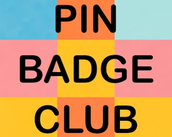 Pin Badge Club - 6 month subscription