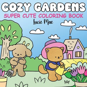 Cozy Gardens |  Digital Coloring Book