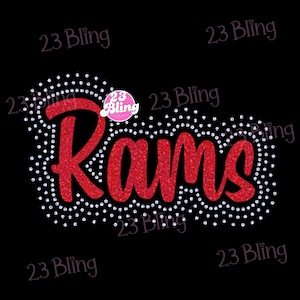 May include: A graphic design featuring the word Rams in a red glitter script font, surrounded by a dense border of small, clear, circular rhinestones. A small circular logo with the text 23 Bling is positioned above the letter R.