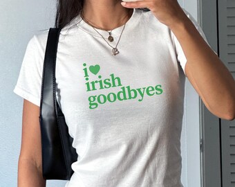St. Patrick's Day Baby Tee Irish Goodbye Funny St. Patty's Crop Top Kiss Me I'm Irish BORG Drinking Unofficial Shirt Irish Boys St Paddy Top