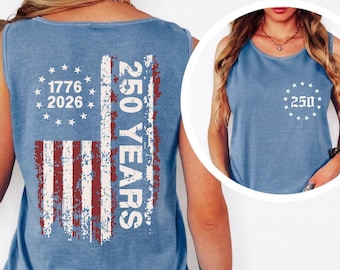 Camiseta sin mangas Comfort Colors® Retro 250th America Anniversary, Camiseta de los 250 años de EE. UU., Camiseta patriótica de verano para el Día de los Caídos, Camiseta vintage del 4 de julio