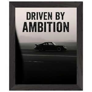 Framed poster &quot;Driven by Ambition&quot; – Porsche landscape – Stylish art print for car lovers