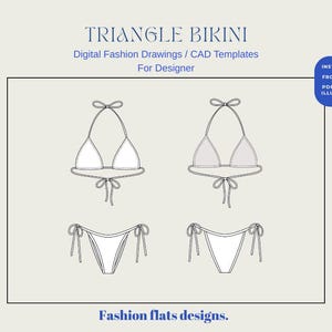 May include: Line drawings of a triangle bikini, including the top and bottom, are displayed. The text "TRIANGLE BIKINI" and "Digital Fashion Drawings / CAD Templates" are at the top. The image also includes the text "INSTANT DOWNLOAD" and "Fashion flats designs."